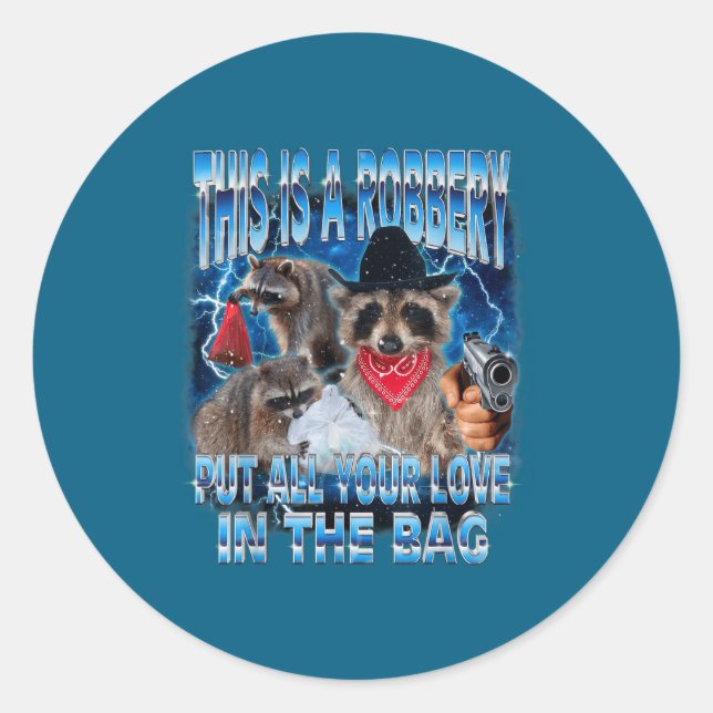 Put All Your Love In The Bag Funny Valentine Racco Classic Round Sticker (Front)