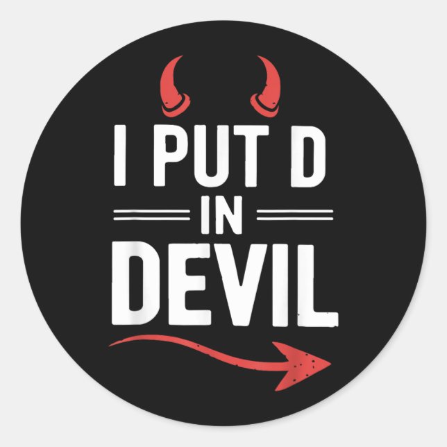Put D in Devil Funny Halloween Matching Couple Classic Round Sticker (Front)