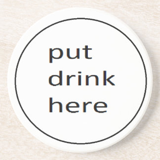 put drink here coster coaster