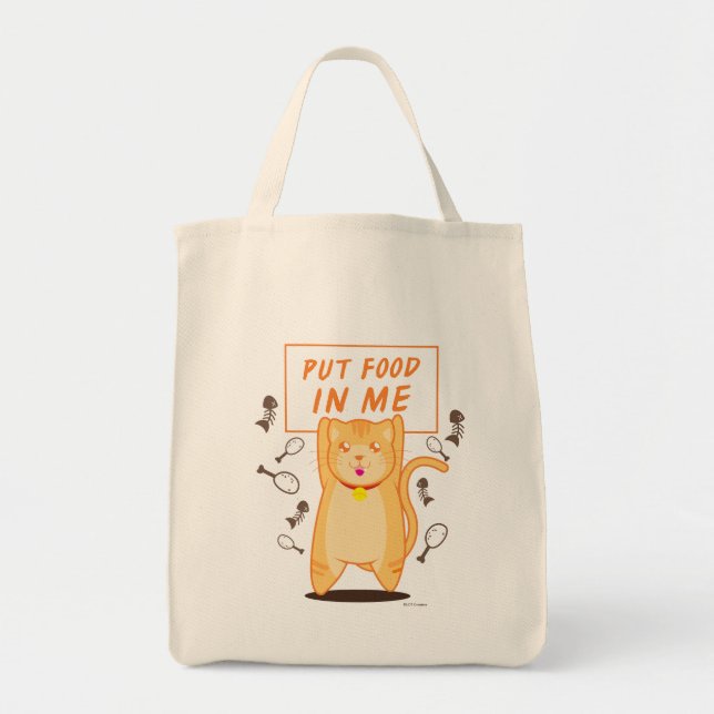 Put Food In Me Tote Bag (Front)
