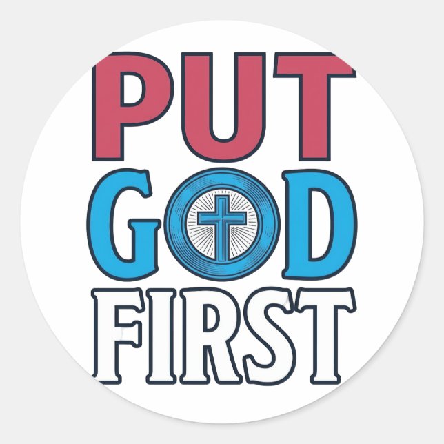 Put God First Christian Quote Vector Classic Round Sticker (Front)