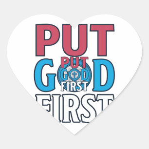 Put God First Christian Quote Vector Heart Sticker