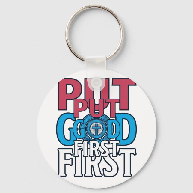 Put God First Christian Quote Vector Key Ring (Front)