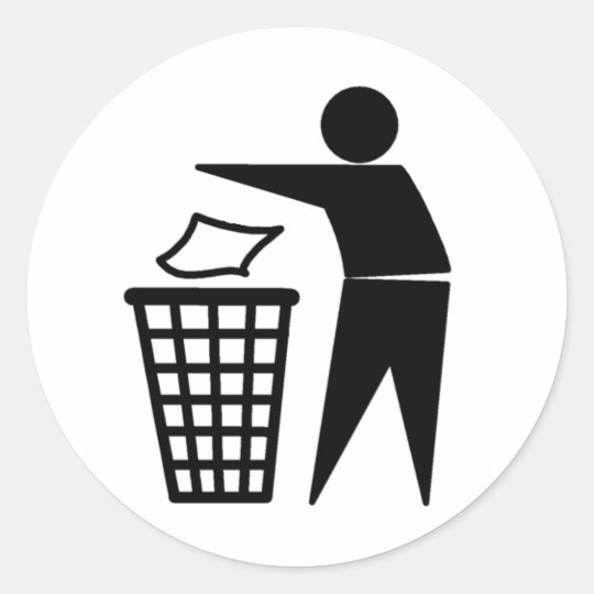 Put it in the Bin Round Sticker : Zazzle