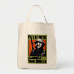 Put It Into National War Bonds Tote Bag