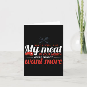 Put My Meat In Your Mouth Funny Bbq Smoker Barbecu Card
