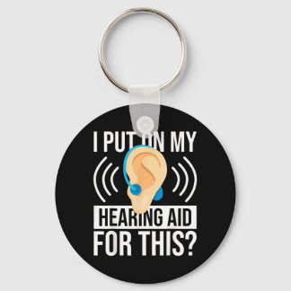 Put On Hearing Aid For This Government Agencyf Key Ring