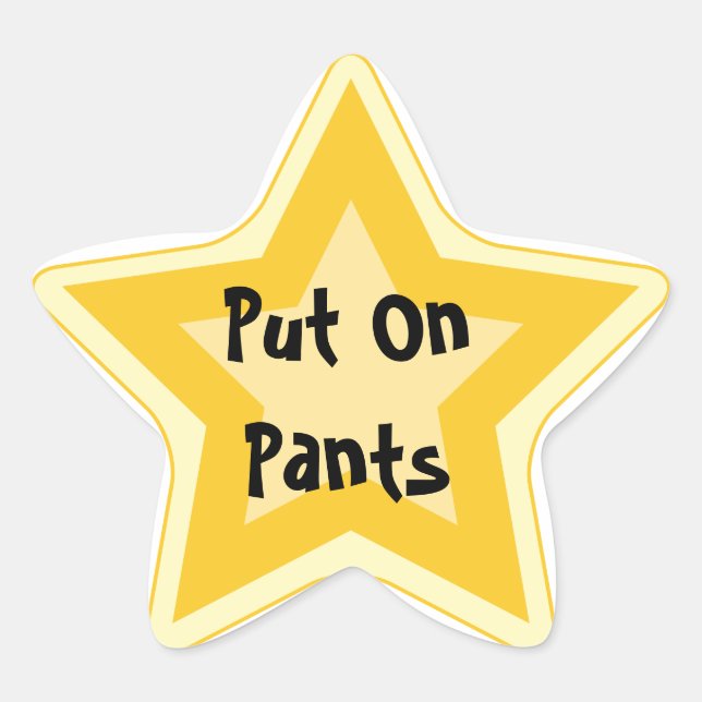 Put On Pants - Sarcastic Gold Star Awards Sticker (Front)