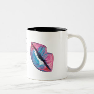 Put on some Lipstick and Live a little! Two-Tone Coffee Mug