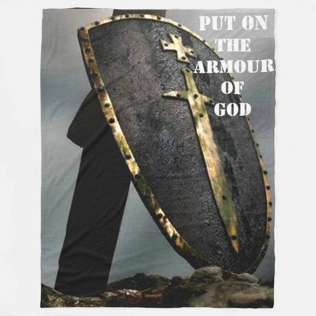 PUT ON THE ARMOUR of GOD Fleece Blanket (Front)