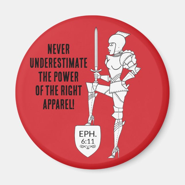 "Put on the complete Suit of Armour"  Magnet (Front)