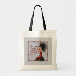 Put On Your Big girl Panties! Tote Bag