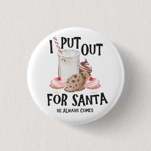 Put Out For Santa He Always Comes Funny Christmas 3 Cm Round Badge