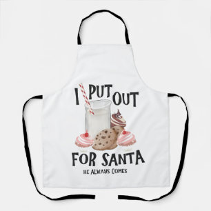 Put Out For Santa He Always Comes Funny Christmas Apron