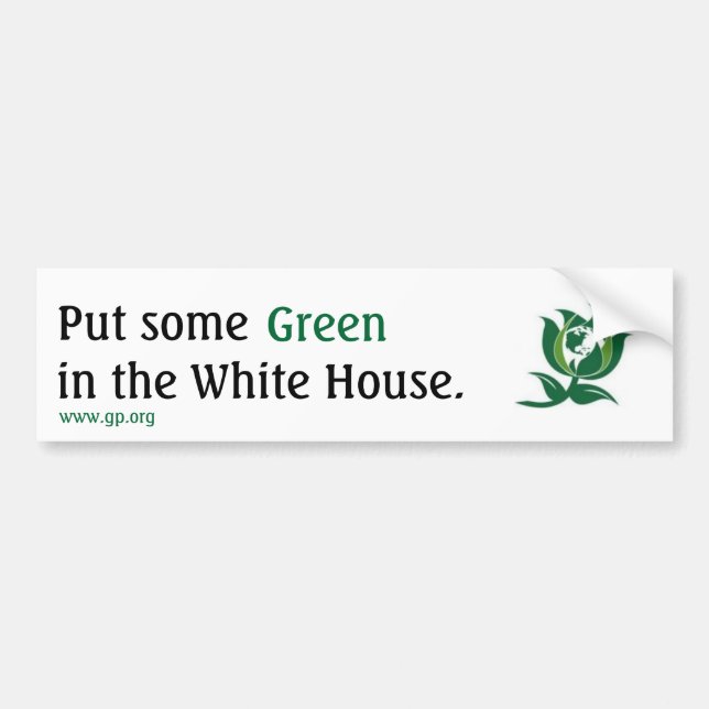 Put some Green in the White House v2 Bumper Sticker (Front)