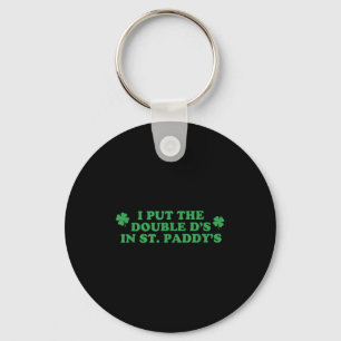 Put the double d's in st paddy's day st patricks key ring