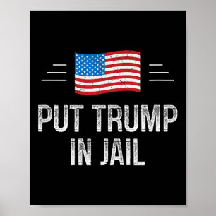 Put Trump In Jail - Vintage Style - Poster