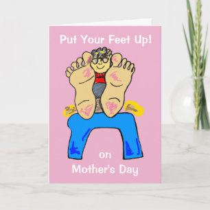 Put Your Feet Up Relax Mother's Day Card
