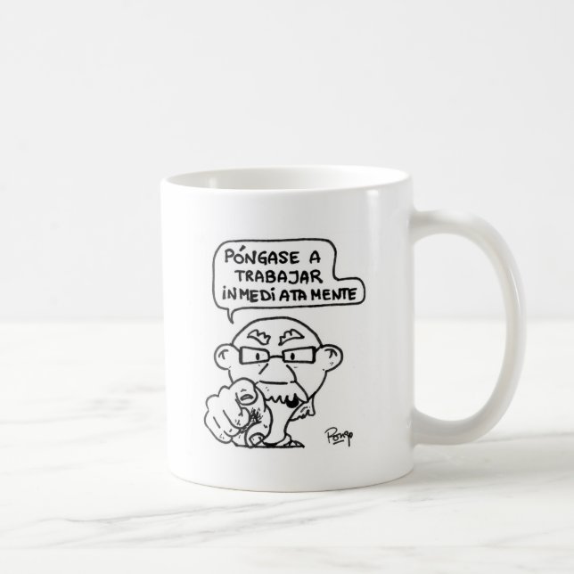 Put yourself to work coffee mug (Right)