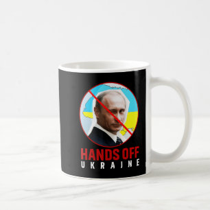 Putin Hands Off Ukraine  Coffee Mug