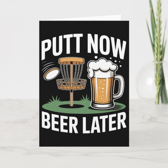 Putt Now Beer Later Frisbee Golf Player Disc Golf  Card (Front)