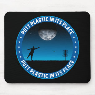 Putt Plastic In Its Place #8 Mouse Pad