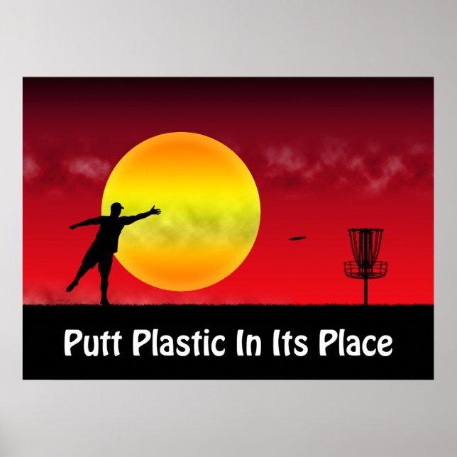 Putt Plastic In Its Place Poster (Front)