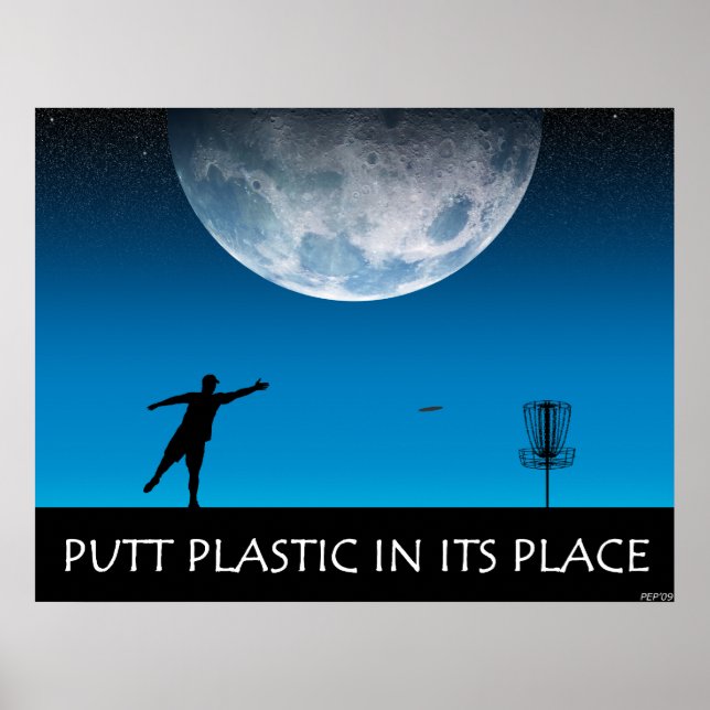 Putt Plastic In Its Place Poster (Front)