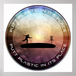 Putt Plastic In Its Place Poster
