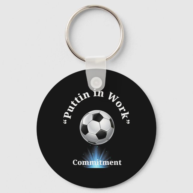 Puttin In Work Soccer  Key Ring (Front)