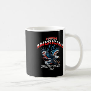 Putting Americans First Trump Vance Inauguration D Coffee Mug