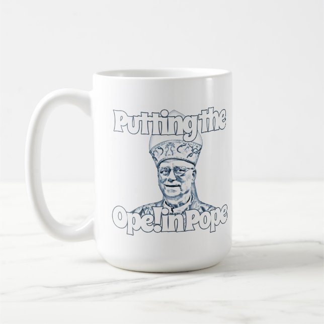 Putting the Ope! in Pope Coffee Mug (Left)