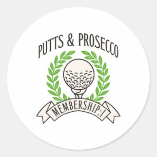 Putts And Prosecco Womens Golf Tee For Ladies Who Classic Round Sticker