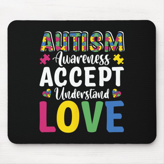 Puzzle Autism Awareness Accept Understand Love Dis Mouse Pad (Front)