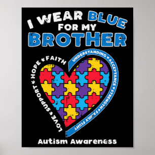 Puzzle I Wear Blue For My Brother Autism Awareness Poster