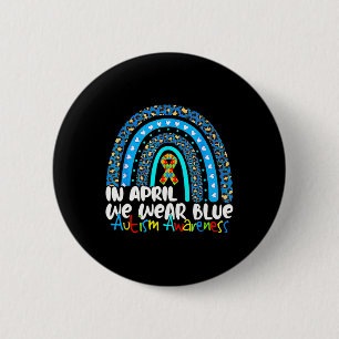 Puzzle Rainbow In April We Wear Blue Autism Awaren 6 Cm Round Badge