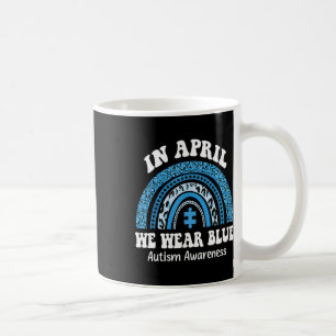 Puzzle Rainbow In April We Wear Blue Autism Awaren Coffee Mug