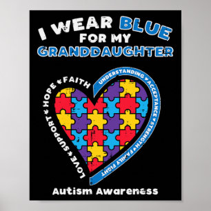 Puzzle Wear Blue For Granddaughter Autism Awarenes Poster