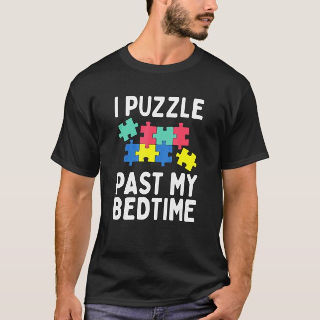 Puzzles I Puzzle Past My Bedtime Solution Puzzle T-Shirt (Front)