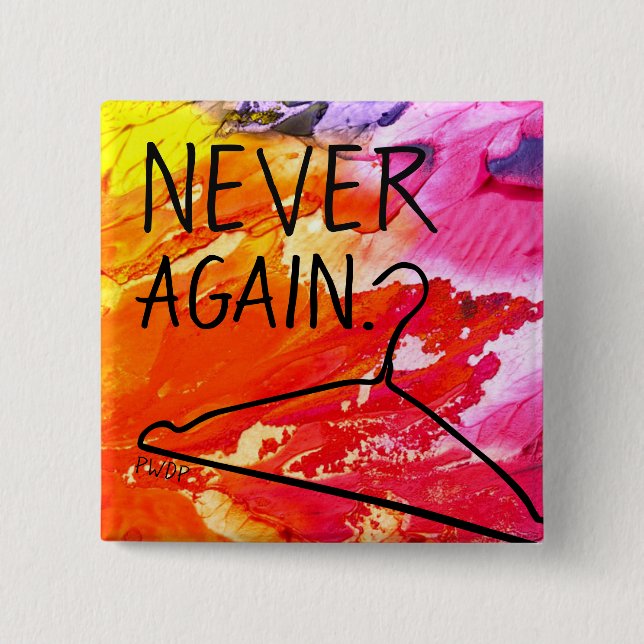 PWDP never again pin (Front)
