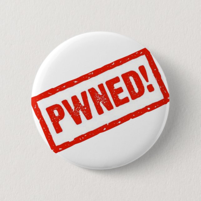 PWNED 6 CM ROUND BADGE (Front)