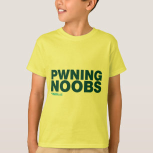 Pwning Noobs T-Shirt