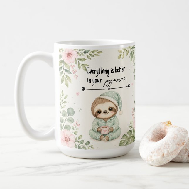 Pyjamas Sloth Everything Better Mug Gift (With Donut)
