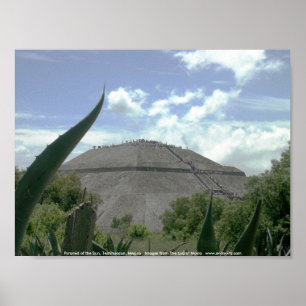 Pyramid of the Sun, Teotihuacan, Mexico Poster
