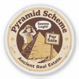 Pyramid Scheme Funny Archaeology