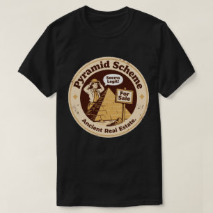 Pyramid Scheme Funny Archaeology T-Shirt
