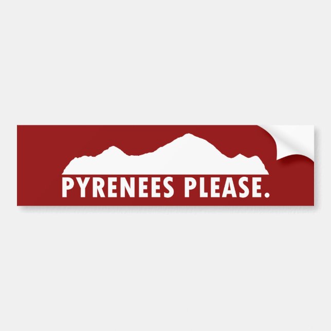 Pyrenees Please Bumper Sticker (Front)