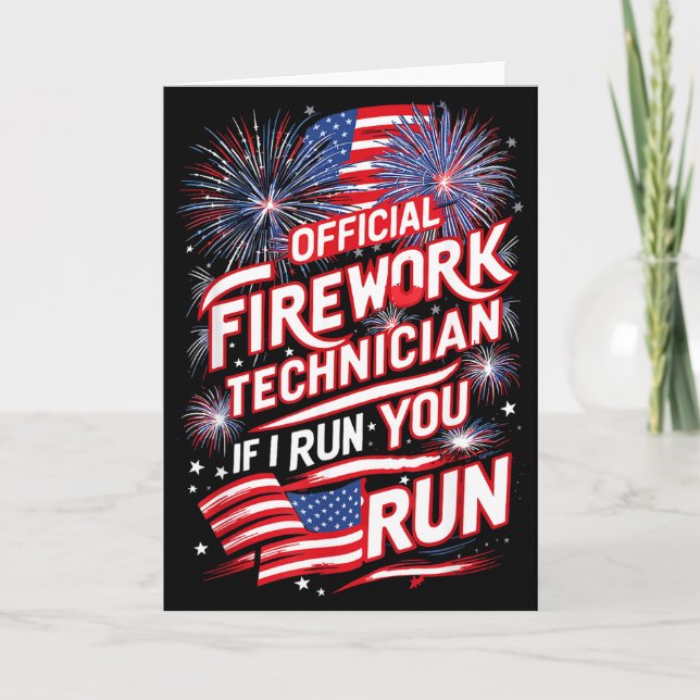 Pyro-technician Firework Technician 4th Of July Fu Card (Front)