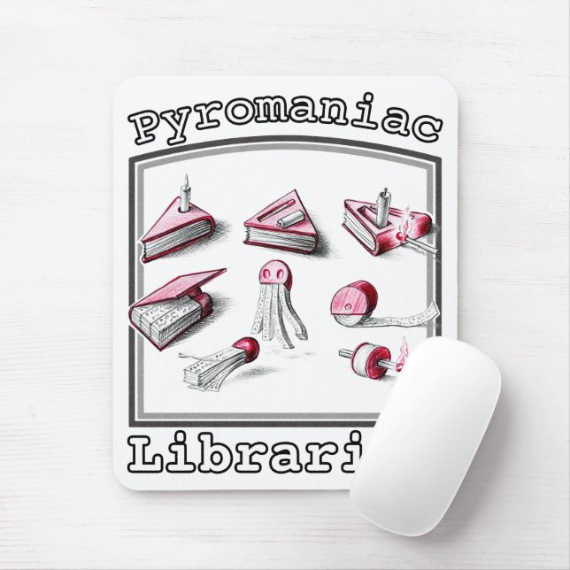 Pyromaniac Librarian Igniting Book Ideas Mouse Pad (With Mouse)