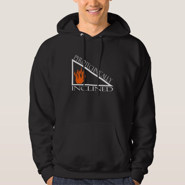 Pyrotechnically Inclined Hoodie (Front)